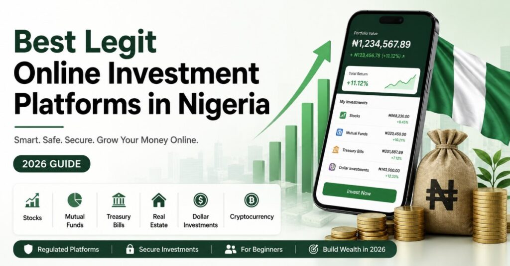 Best Legit Online Investment Platforms in Nigeria for Beginners in 2026