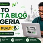 How to start a blog in Nigeria and make money step by step